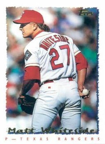 #254 Matt Whiteside - Texas Rangers - 1995 Topps Baseball