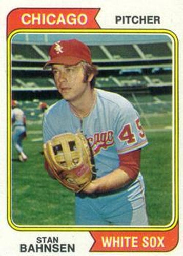 #254 Stan Bahnsen - Chicago White Sox - 1974 Topps Baseball