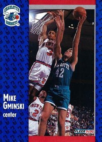 #254 Mike Gminski - Charlotte Hornets - 1991-92 Fleer Basketball