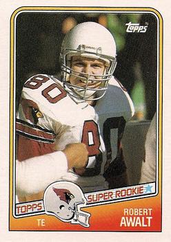 #255 Robert Awalt - Phoenix Cardinals - 1988 Topps Football