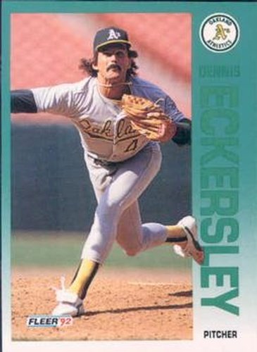 #255 Dennis Eckersley - Oakland Athletics - 1992 Fleer Baseball