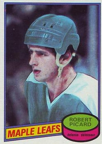 #255 Robert Picard - Toronto Maple Leafs - 1980-81 O-Pee-Chee Hockey