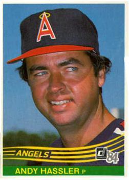 #255 Andy Hassler - California Angels - 1984 Donruss Baseball