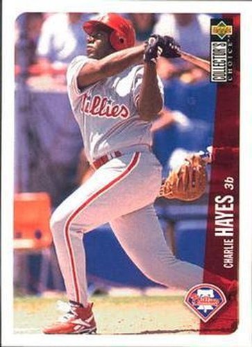 #255 Charlie Hayes - Philadelphia Phillies - 1996 Collector's Choice Baseball