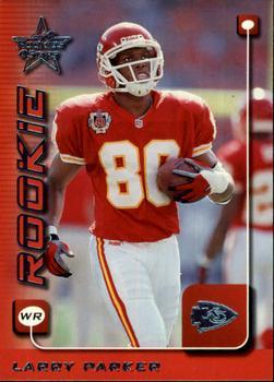 #255 Larry Parker - Kansas City Chiefs - 1999 Leaf Rookies & Stars Football