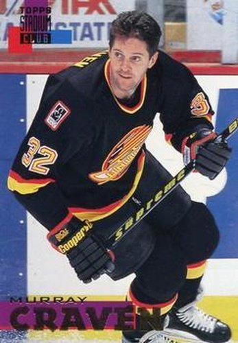#255 Murray Craven - Vancouver Canucks - 1994-95 Stadium Club Hockey