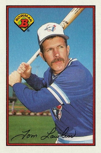 #255 Tom Lawless - Toronto Blue Jays - 1989 Bowman Baseball