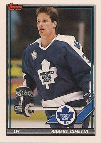 #256 Robert Cimetta - Toronto Maple Leafs - 1991-92 Topps Hockey