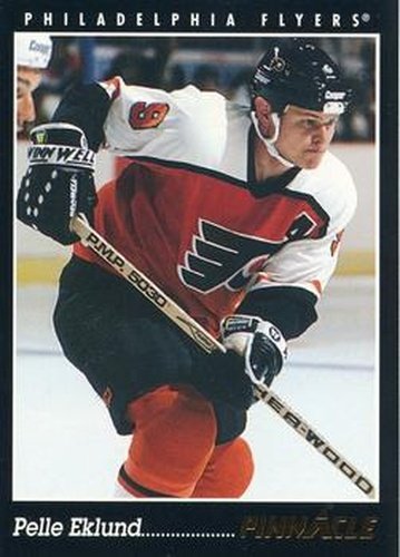 #256 Pelle Eklund - Philadelphia Flyers - 1993-94 Pinnacle Hockey