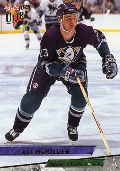 #256 Bill Houlder - Anaheim Mighty Ducks - 1993-94 Ultra Hockey