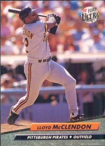 #256 Lloyd McClendon - Pittsburgh Pirates - 1992 Ultra Baseball