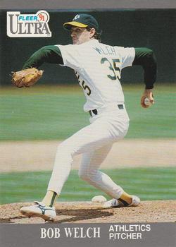 #256 Bob Welch - Oakland Athletics - 1991 Ultra Baseball