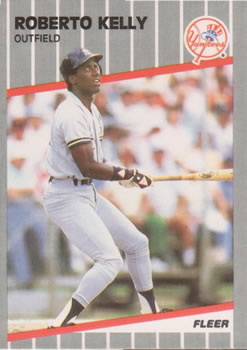 #256 Roberto Kelly - New York Yankees - 1989 Fleer Baseball