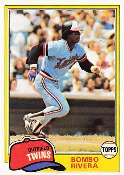 #256 Bombo Rivera - Minnesota Twins - 1981 Topps Baseball