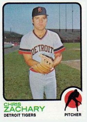 #256 Chris Zachary - Detroit Tigers - 1973 Topps Baseball