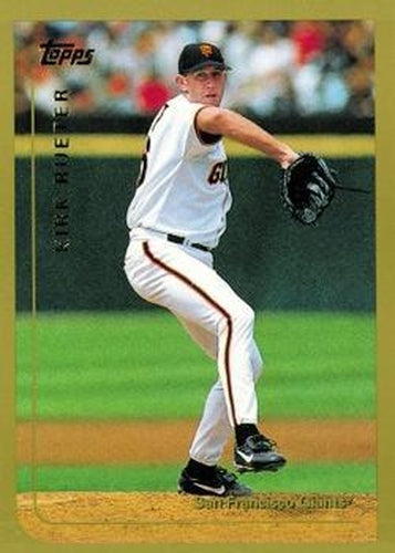 #256 Kirk Rueter - San Francisco Giants - 1999 Topps Baseball