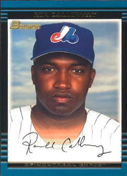 #256 Ron Calloway - Montreal Expos - 2002 Bowman Baseball