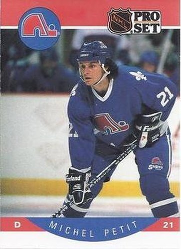 #256 Michel Petit - Quebec Nordiques - 1990-91 Pro Set Hockey