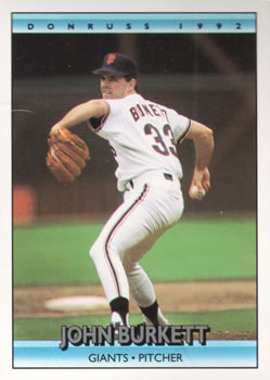 #257 John Burkett - San Francisco Giants - 1992 Donruss Baseball