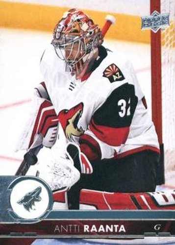 #257 Antti Raanta - Arizona Coyotes - 2017-18 Upper Deck Hockey