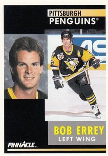 #257 Bob Errey - Pittsburgh Penguins - 1991-92 Pinnacle Hockey
