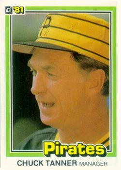 #257 Chuck Tanner - Pittsburgh Pirates - 1981 Donruss Baseball