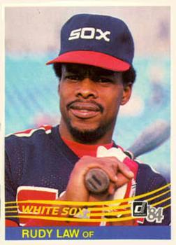 #257 Rudy Law - Chicago White Sox - 1984 Donruss Baseball