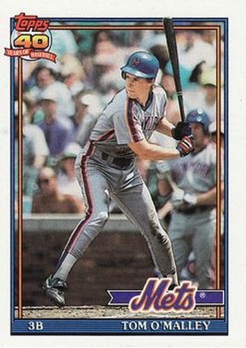 #257 Tom O'Malley - New York Mets - 1991 Topps Baseball