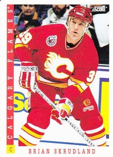 #258 Brian Skrudland - Calgary Flames - 1993-94 Score Canadian Hockey