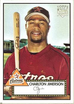 #258 Charlton Jimerson - Houston Astros - 2006 Topps 1952 Edition Baseball