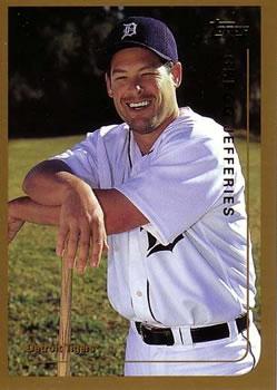 #258 Gregg Jefferies - Detroit Tigers - 1999 Topps Baseball
