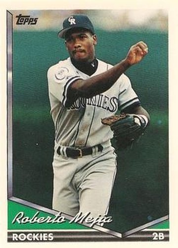 #258 Roberto Mejia - Colorado Rockies - 1994 Topps Baseball