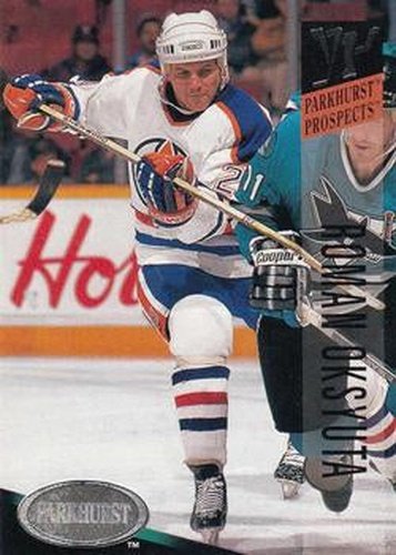 #258 Roman Oksiuta - Edmonton Oilers - 1993-94 Parkhurst Hockey
