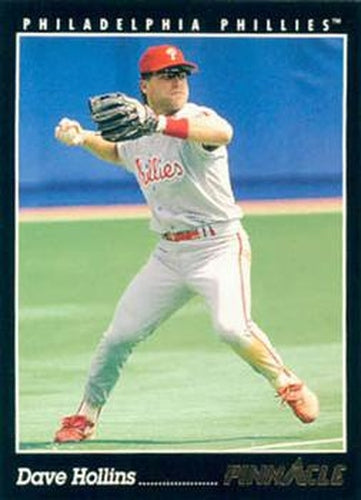 #127 Dave Hollins - Philadelphia Phillies - 1993 Pinnacle Baseball