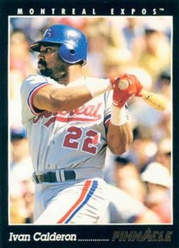 #150 Ivan Calderon - Montreal Expos - 1993 Pinnacle Baseball