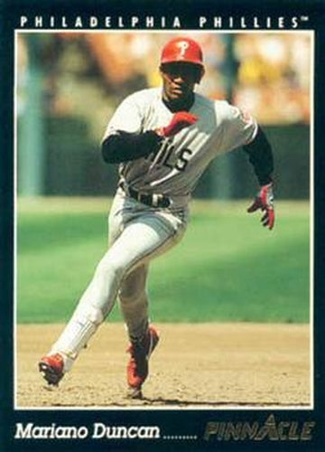 #218 Mariano Duncan - Philadelphia Phillies - 1993 Pinnacle Baseball
