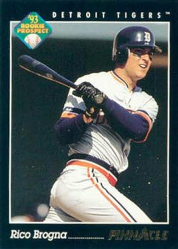 #240 Rico Brogna - Detroit Tigers - 1993 Pinnacle Baseball