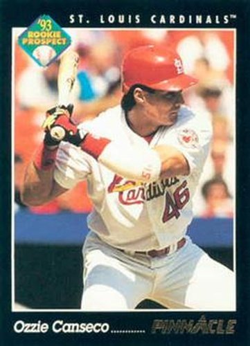 #272 Ozzie Canseco - St. Louis Cardinals - 1993 Pinnacle Baseball