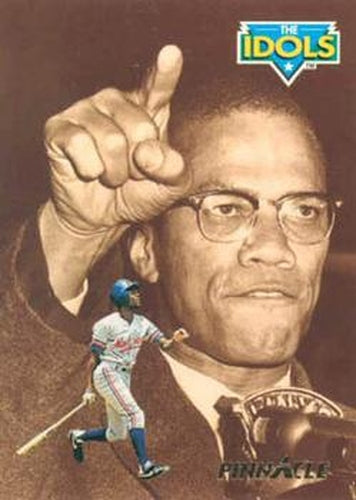 #302 Delino DeShields / Malcolm X - Montreal Expos - 1993 Pinnacle Baseball