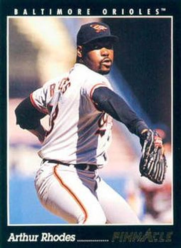 #326 Arthur Rhodes - Baltimore Orioles - 1993 Pinnacle Baseball