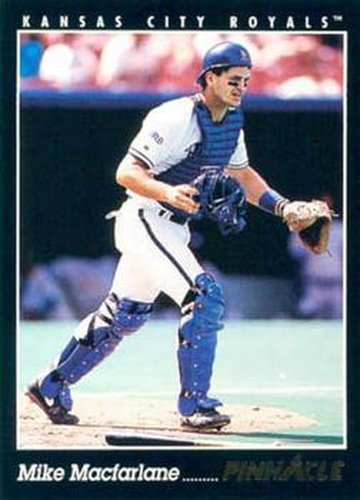 #332 Mike Macfarlane - Kansas City Royals - 1993 Pinnacle Baseball