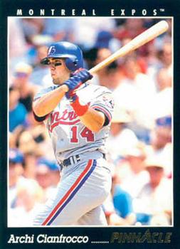 #349 Archi Cianfrocco - Montreal Expos - 1993 Pinnacle Baseball