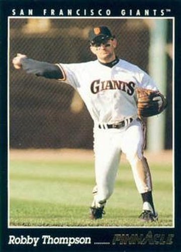 #491 Robby Thompson - San Francisco Giants - 1993 Pinnacle Baseball