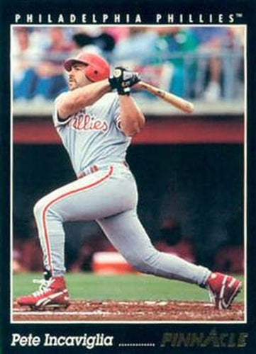 #492 Pete Incaviglia - Philadelphia Phillies - 1993 Pinnacle Baseball