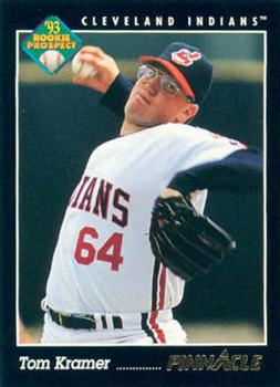 #585 Tom Kramer - Cleveland Indians - 1993 Pinnacle Baseball