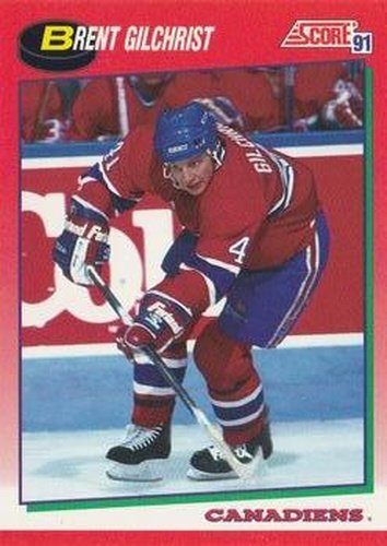 #259 Brent Gilchrist - Montreal Canadiens - 1991-92 Score Canadian Hockey
