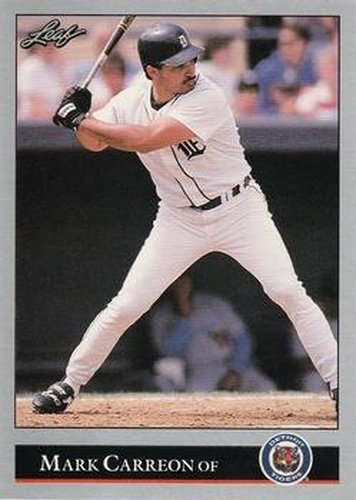 #259 Mark Carreon - Detroit Tigers - 1992 Leaf Baseball