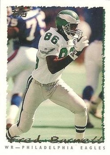 #259 Fred Barnett - Philadelphia Eagles - 1995 Topps Football