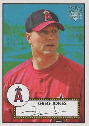 #259 Greg Jones - Los Angeles Angels - 2006 Topps 1952 Edition Baseball