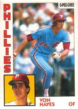 #259 Von Hayes - Philadelphia Phillies - 1984 O-Pee-Chee Baseball